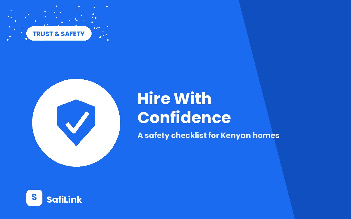 How to Vet a House Help or Cleaner in Kenya: A Safety Checklist