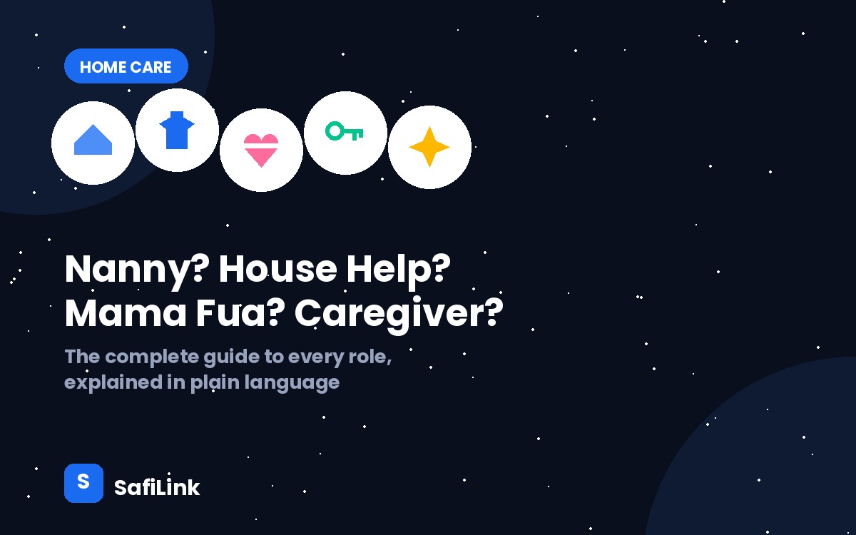 Nanny, House Help, Mama Fua, Caregiver, or Caretaker: The Complete Guide to Domestic Help Roles in Kenya